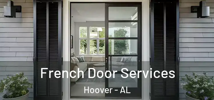  French Door Services Hoover - AL