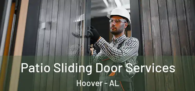 Patio Sliding Door Services Hoover - AL