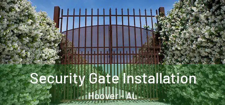 Security Gate Installation Hoover - AL