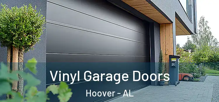  Vinyl Garage Doors Hoover - AL